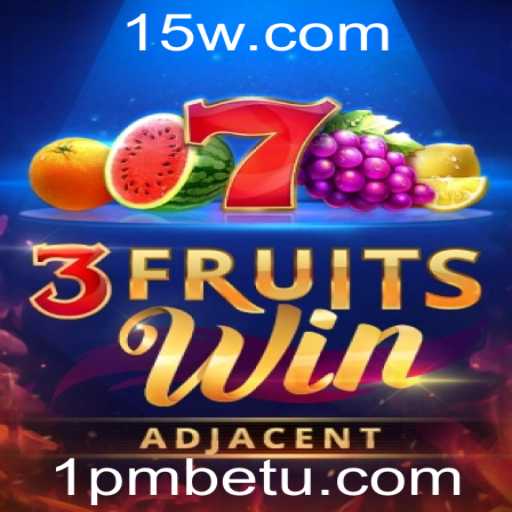 Explorando o Mundo de 3FruitsWin e 1pmbet
